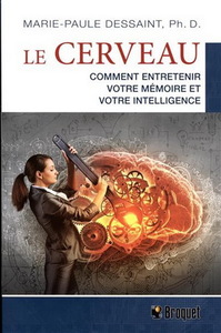 Image de Le cerveau - comment entretenir votre mémoire et votre intelligence