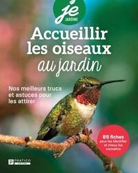 Picture of ACCUEILLIR LES OISEAUX AU JARDIN