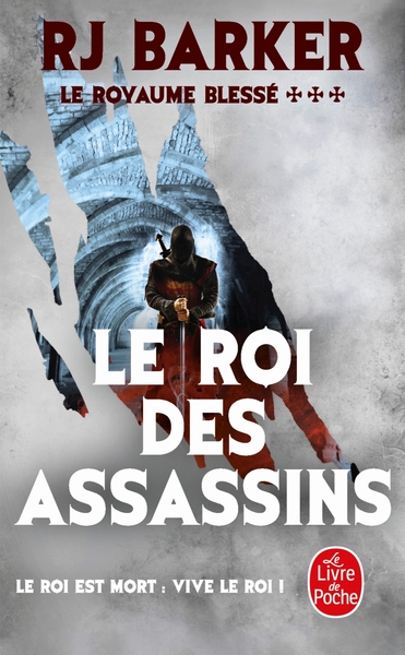 Image de Le Roi des Assassins (Le Royaume blessé, Tome 3)