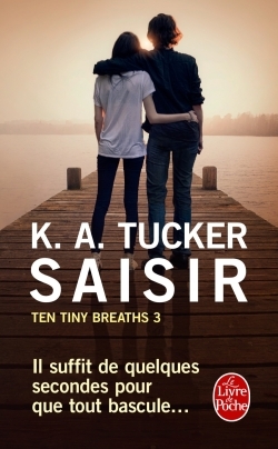 Picture of Saisir (Ten Tiny Breaths, Tome 3)