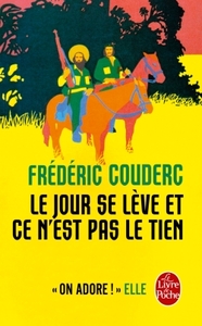 Image de Le Jour se lève et ce n'est pas le tien
