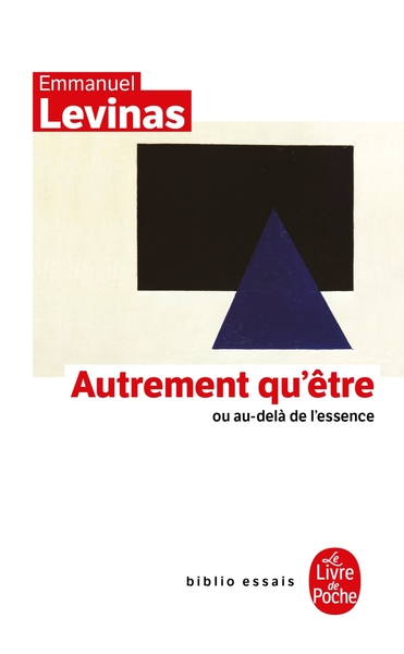 Image de Autrement qu'être ou au-delà de l'essence