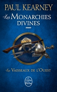 Picture of Les Vaisseaux de l'Ouest (Les Monarchies divines, Tome 5)