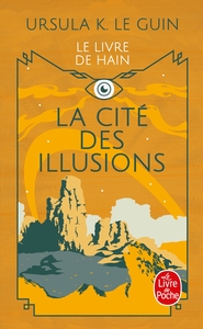 Image de La Cité des illusions (Le Livre de Hain, tome 3)