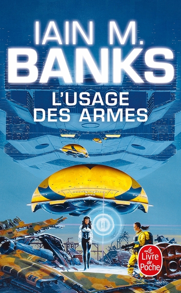 Image de L'Usage des armes (Cycle de la Culture, Tome 2)