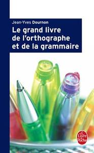 Image de Le Grand Livre de l'orthographe et de la grammaire