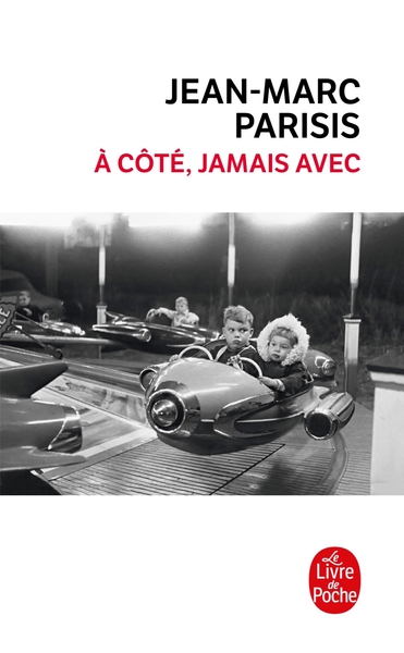Picture of A côté, jamais avec