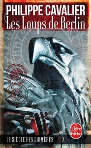 Image de Les Loups de Berlin (Le Siècle des chimères, Tome 2)