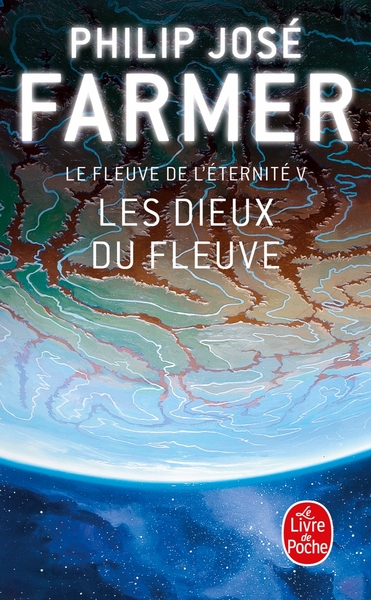 Image de Les Dieux du Fleuve (Le Fleuve de l'éternité, Tome 5)