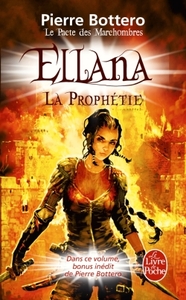 Picture of Ellana, la prophétie (Le Pacte des Marchombres, Tome 3)