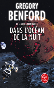 Image de Dans l'océan de la nuit (Le Centre galactique, Tome 1)
