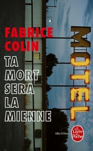 Image de Ta mort sera la mienne
