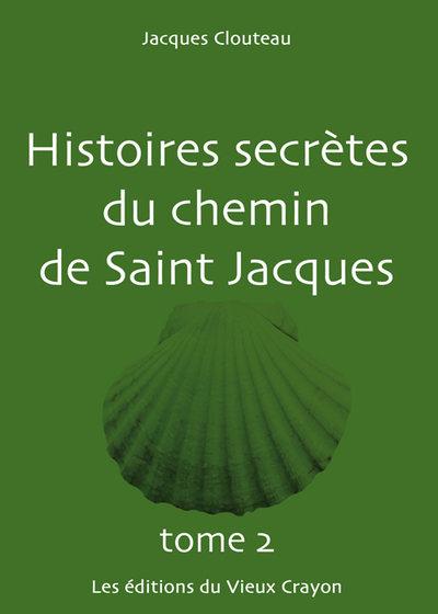 Image de Histoires secrètes du chemin de Saint-Jacques TOME 2