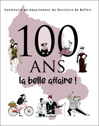 Image de 100 ANS la belle affaire