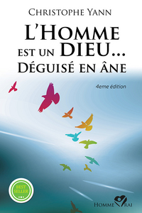 Picture of L'Homme est un dieu... Déguisé en âne