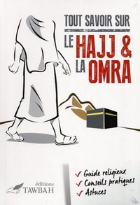 Picture of Tout Savoir Sur Le Hajj & La Omra