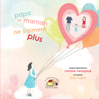 Picture of Papa et maman ne s'aiment plus (nouvelle édition)