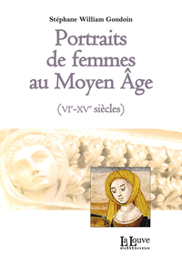 Picture of Portraits de femmes au Moyen-Âge (VIe-XIe siècles)