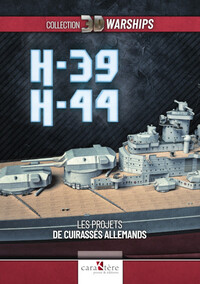 Image de H-39 / H-44 - Les projets de cuirassés allemands