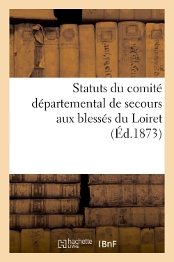 Picture of Statuts du comité départemental de secours aux blessés du Loiret