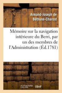 Image de Mémoire sur la navigation intérieure du Berri, par un des membres de l'Administration