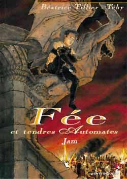 Image de Fée et tendres automates - Tome 01