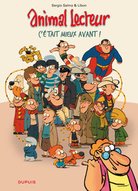 Picture of Animal lecteur - Tome 5 - C'était mieux avant