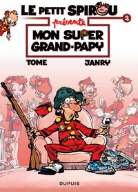 Image de Le Petit Spirou présente... - Tome 2 - Mon super Grand Papy