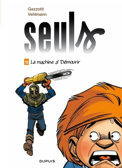 Image de Seuls - Tome 10 - La machine à démourir