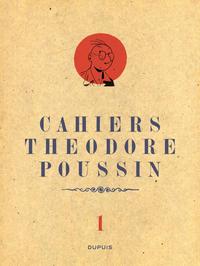 Image de Théodore Poussin - Cahiers - Théodore Poussin - Cahiers, Tome 1/4