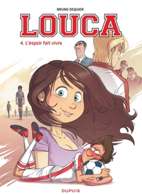 Picture of Louca - Tome 4 - L'espoir fait vivre