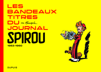 Picture of Franquin Patrimoine - Tome 0 - Les bandeaux-titres du Journal de Spirou - tome 1