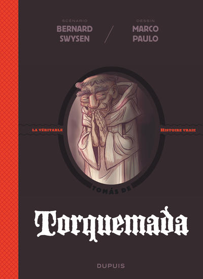 Image de La véritable histoire vraie - Torquemada