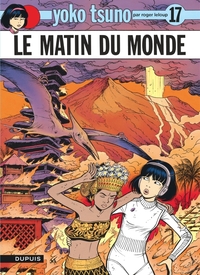 Image de Yoko Tsuno - Tome 17 - Le Matin du monde