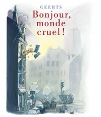 Picture of Monde cruel - Tome 0 - Bonjour, monde cruel !
