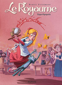 Picture of Le Royaume - Tome 6 - Saperlipopette