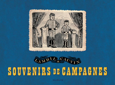 Picture of Les Tuniques Bleues - Tome 99 - Souvenirs de campagnes (PORTFOLIO)