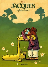Picture of Jacques le petit lézard géant - Tome 2 - Jacques a plein d'amis
