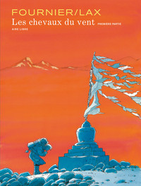 Image de Les chevaux du vent - Tome 1 - Les chevaux du vent - tome 1