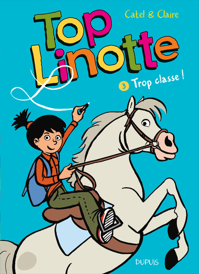 Picture of Top Linotte - Tome 3 - Trop classe !