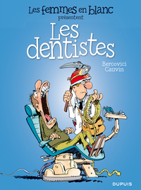 Picture of Les femmes en blanc présentent ... - Tome 5 - Les dentistes