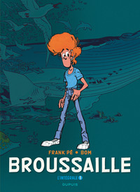 Picture of Broussaille, L'intégrale - Tome 1 - Broussaille, L'intégrale (1978-1987)