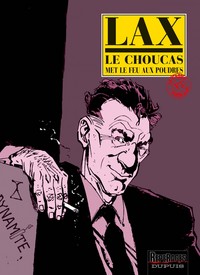 Picture of Le Choucas - Tome 5 - Le Choucas met le feu aux poudres