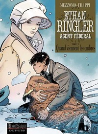 Image de Ethan Ringler, Agent Fédéral - Tome 3 - Quand viennent les ombres