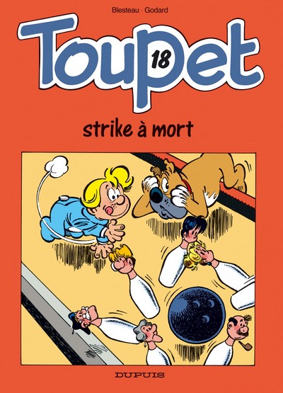 Image de Toupet - Tome 18 - Toupet strike à mort !