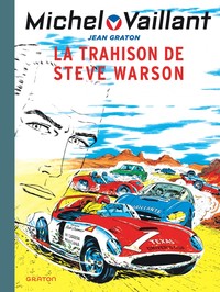 Image de Michel Vaillant - Tome 6 - La trahison de Steve Warson
