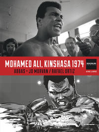 Image de Magnum Photos - Tome 4 - Mohamed Ali, Kinshasa 1974