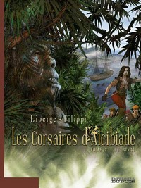 Image de Les Corsaires d'Alcibiade - Tome 2 - Le rival