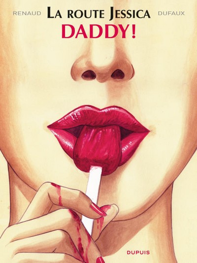 Picture of La route Jessica - Tome 1 - Daddy!