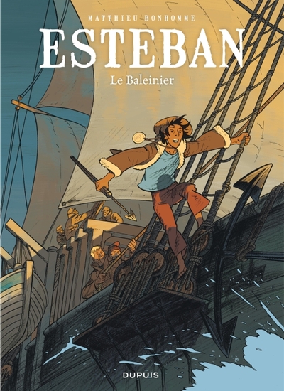 Image de Esteban - Tome 1 - Le baleinier
